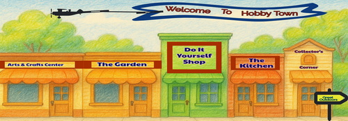 Visit Hobbytown - where everbody likes what they do.